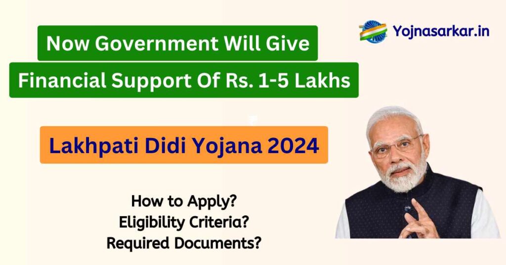 Lakhpati Didi Yojana 2024 How To Apply, Eligibility